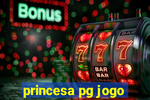 princesa pg jogo